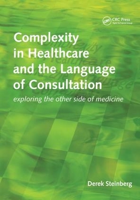 Complexity in Healthcare and the Language of Consultation book