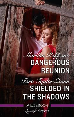 Dangerous Reunion/Shielded in the Shadows book