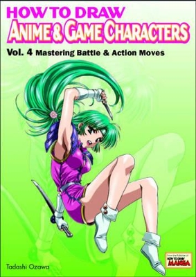 How to Draw Anime and Game Characters by Tadashi Ozawa