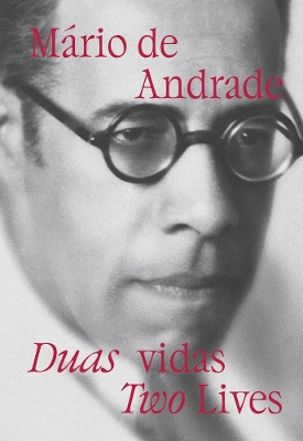 Mário de Andrade: Two Lives book