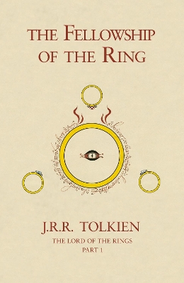The Fellowship of the Ring by J R R Tolkien