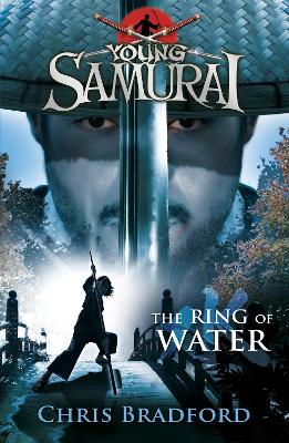 Ring of Water (Young Samurai, Book 5) by Chris Bradford