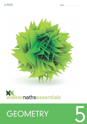 Walker Maths Essentials Geometry 5 WorkBook book