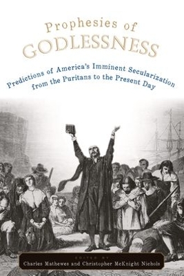 Prophesies of Godlessness by Charles T Mathewes