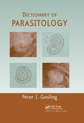 Dictionary of Parasitology book