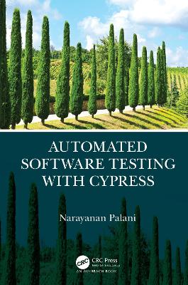 Automated Software Testing with Cypress by Narayanan Palani