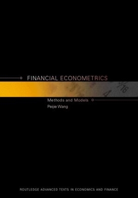 Financial Econometrics by Peijie Wang