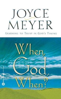 When, God, When? book