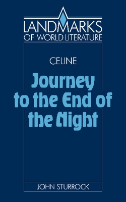 Celine: Journey to the End of the Night book