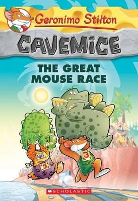 Geronimo Stilton Cavemice #6: The Great Mouse Race book