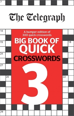 Telegraph Big Book of Quick Crosswords 3 book