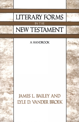 Literary Forms in the New Testament: A Handbook book