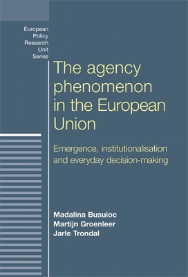 Agency Phenomenon in the European Union book