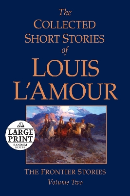 Collected Short Stories of Louis L'Amour, Volume 2 book