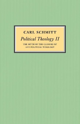 Political Theology II by Carl Schmitt