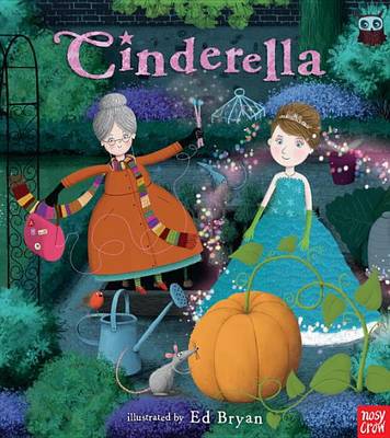 Cinderella: A Nosy Crow Fairy Tale book