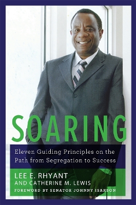 Soaring: Eleven Guiding Principles on the Path from Segregation to Success book