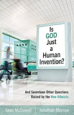 Is God Just a Human Invention? book