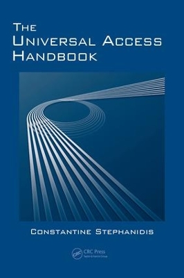 The The Universal Access Handbook by Constantine Stephanidis