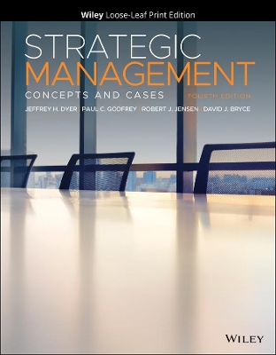 Strategic Management: Concepts and Cases by Jeffrey H. Dyer