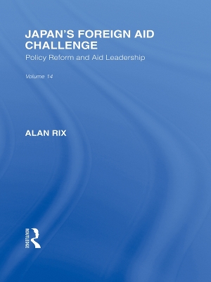 Japan's Foreign Aid Challenge by Alan Rix
