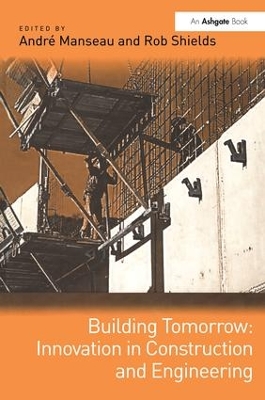 Building Tomorrow: Innovation in Construction and Engineering book