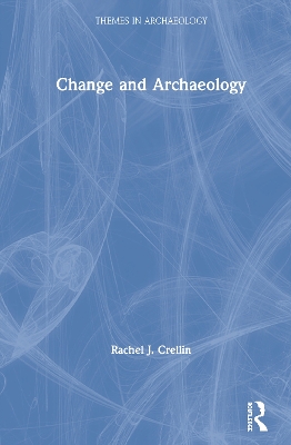 Change and Archaeology book