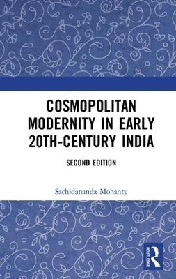 Cosmopolitan Modernity in Early 20th-Century India book