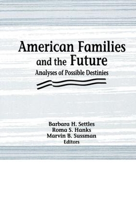 American Families and the Future book