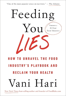Feeding You Lies by Vani Hari