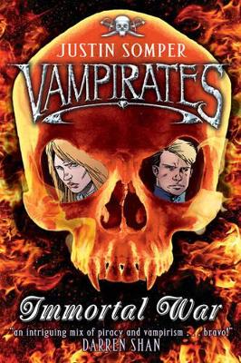 Vampirates: Immortal War by Justin Somper