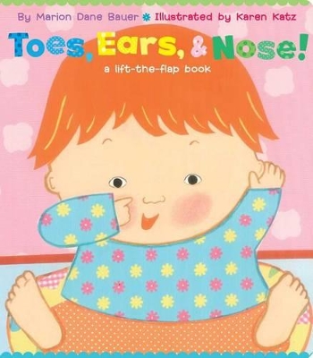 Toes, Ears, & Nose!: A Lift-the-Flap Book (Lap Edition) book