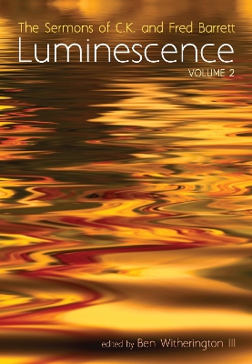 Luminescence, Volume 2 by C K Barrett