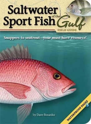 Saltwater Sport Fish of the Gulf Field Guide book
