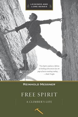 Free Spirit: A Climber's Life book