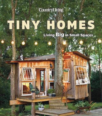Country Living Tiny Homes book