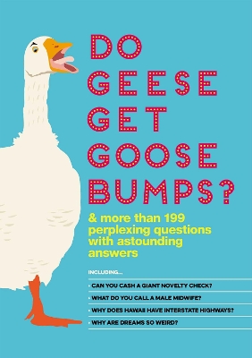 Do Geese Get Goose Bumps? book