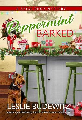 Peppermint Barked: A Spice Shop Mystery by Leslie Budewitz
