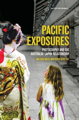 Pacific Exposures: Photography and the Australia–Japan Relationship book