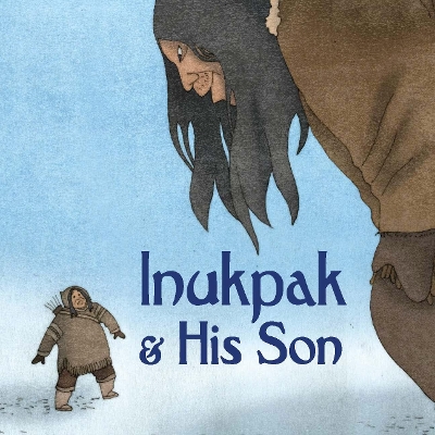Inukpak and His Son: English Edition by Neil Christopher