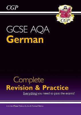 New GCSE German AQA Complete Revision & Practice (with CD & Online Edition) - Grade 9-1 Course book