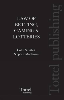 The Law of Betting, Gaming and Lotteries book