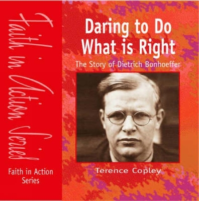 Daring to Do What is Right book