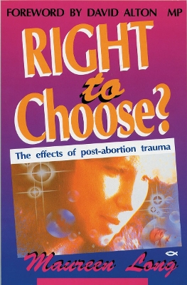 Right to Choose? book