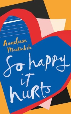 So Happy It Hurts book