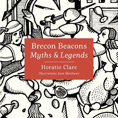 Myths & Legends of the Brecon Beacons book