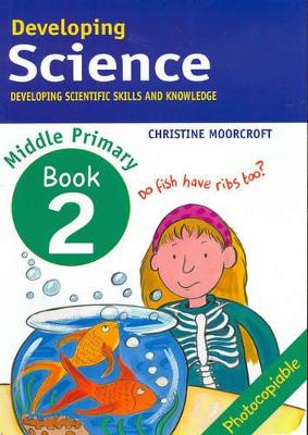 Developing Science by Christine Moorcroft