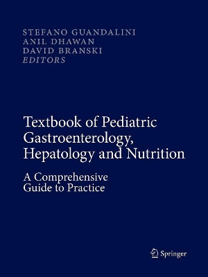 Textbook of Pediatric Gastroenterology, Hepatology and Nutrition book