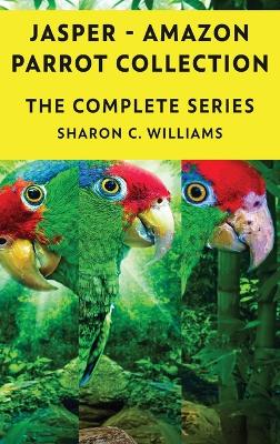 Jasper - Amazon Parrot - Books 1-4 book