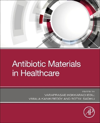 Antibiotic Materials in Healthcare book